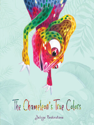 cover image of The Chameleon's True Colors